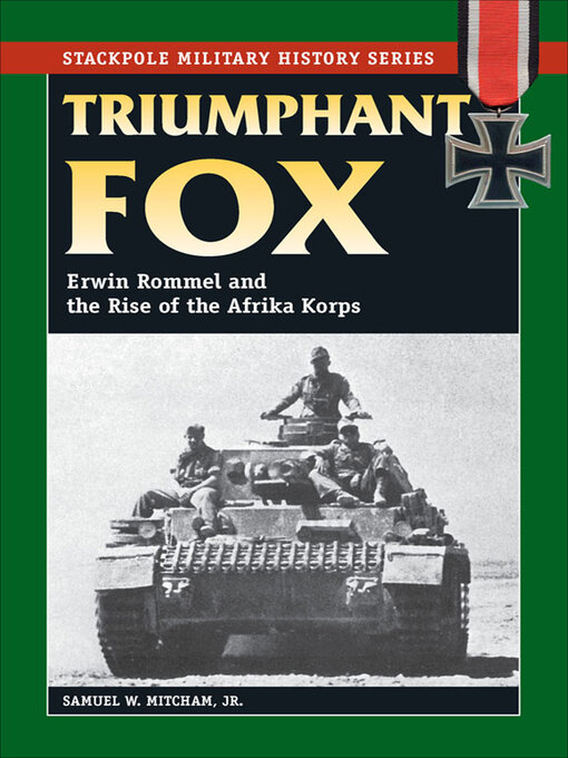 Title details for Triumphant Fox by Samuel W Mitcham - Available